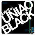 BANDA UNIAO BLACK-'S/T'-Brazil heavy funk-new CD