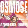 ANNEXUS QUAM-OSMOSE-KRAUTROCK JAZZ MASTERPIECE-NEW CD