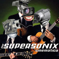 THE SUPERSONIX-Cinematica-IRMA-NEW CD