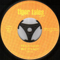 Tiger Tales-Feels Good But It's Not/Backstabber-WIEN 7"