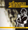 YELLOWMAN-YELLOW FEVER-JAMAICA DJ SUPERSTAR-NEW LP