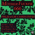 Motherfucker 666/Steel Miners-SPLIT:I HATE CHRISTMAS/HIGH FOR Christmas-NEW 7"
