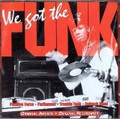 VA-We Got The Funk-SOUL FUNK COMPILATION-NEW CD