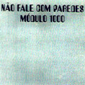 MODULO 1000-NÃO FALE COM PAREDE-Brazillian psych 70s-NEW CD