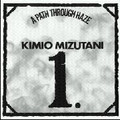 KIMIO MIZUTANI-Path Through Haze-'71 JAPAN PSYCH-PROG-NEW CD