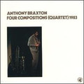 Anthony Braxton-Four Compositions (Quartet) 1983-NEW CD