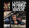 Guido & Maurizio De Angelis-La Polizia Incrimina La Legge Assolve-NEW LP