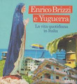 ENRICO BRIZZI E YUGUERRA-La vita quotidiana in Italia-IRMA-NEW CD