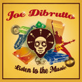 JOE DIBRUTTO-Listen to the music-ITALIAN DISCO FUNK-IRMA-NEW CD