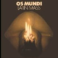 OS MUNDI-LATIN MASS-BERLIN KRAUTROCK-DARK Psychedelic/Heavy Rock-NEW LP