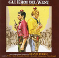 Gianni Ferrio-HEROES OF THE WEST/GLI EROI DEL WEST-OST-NEW CD