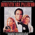 ENNIO MORRICONE-Dimenticare Palermo/The Palermo Connection-'90 OST-NEW CD