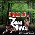 Stelvio Cipriani-I figli di zanna bianca-'74 OST-NEW CD