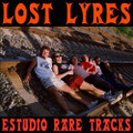 Lyres-Lost Lyres-Estudio Rare Tracks-NEW LP