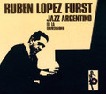 Ruben Lopez Furst-Jazz Argentino En La Universidad-CD