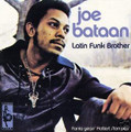 Joe Bataan-Latin Funk Brother-Compilation-Fania Latin Soul-NEW CD