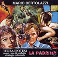 Mario Bertolazzi-La padrina/Terza ipotesi su un caso di perfetta strategia crimi-NEW CD