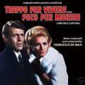 Francesco De Masi-Troppo per vivere..poco per morire-'67 Spy OST-Lounge Shake-CD