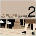 VA-LA PULPE VOL.2- jazzy,downtempo,groovy,cinematic-NEW CD