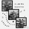Junior & His Soulettes-Psychodelic Sounds 71 US-NEW CD