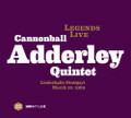 Cannonball Adderly Quintet-Legends Live:Liederhalle Stuttgart 1969-NEW CD