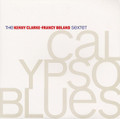 Kenny Clarke & Francy Boland Sextet-Calypso Blues-NEW LP