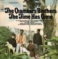 THE CHAMBERS BROTHERS-THE TIME HAS COME-'67 SOUL ROCK-NEW LP MUSIC ON VINYL 