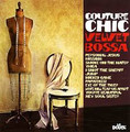 COUTURE CHIC-Velvet Bossa-IRMA LA DOUCE-BEACH MUSIC-NEW CD