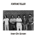 FORTUNE TELLER-Inner-city scream-'78 US Fuzzy underground-NEW LP