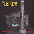 The Last Drive-Their Story...So Far-Heatwave/Underworld Shakedown-Greek Garage-NEW CD