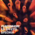 Piero Umiliani-Percussioni Ed Effetti Speciali-'72 Italian Library-NEW 2LP+CD
