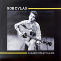 Bob Dylan-Gaslight, NYC, Sept. 6th, 1961-NEW LP