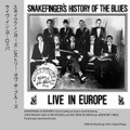 Snakefinger-Snakefinger's History Of The Blues Live In Europe-NEW CD