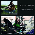 Drum Circus-Magic Theatre-'72 GERMAN JAZZ ROCK-NEW LP