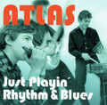 Atlas-Just Playin' Rhythm & Blues-'65 LIVE & DEMOS-Hungarian beat/soul-NEW CD