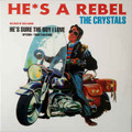 The Crystals-He's A Rebel-'63 Rock & Roll, Rhythm & Blues-NEW+DL