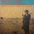 The Gun Club-Like An Elvis From Hell-'81 Live on Broadway-Blues Rock,Punk-NEW LP