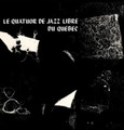 Le Quatuor De Jazz Libre Du Québec-S/T-'69 Canadian Free Jazz-NEW LP