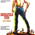 Bruno Nicolai-Bruciatelo Vivo!(Land Raiders)-'69 ITALIAN WESTERN OST-NEW CD