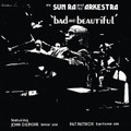 Sun Ra And His Arkestra-Bad And Beautiful-'72 Free Jazz,Space-Age-NEW LP