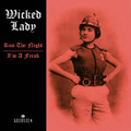 The Wicked Lady-Run The Night/I'm A Freak-'72 UK HARD ROCK PSYCH-NEW 7"
