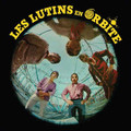 Les Lutins-Les Lutins En Orbite-Vol.2-'68 Canada Pop Rock-NEW LP