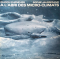 Guigou Chenevier,Sophie Jausserand-A L'Abri Des Micro-Climats-'84 OST-NEW LP