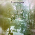 FRESH MAGGOTS-FRESH MAGGOTS..HATCHED-'71 acid folk psych-NEW CD DIGIPACK