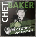 Chet Baker-My Funny Valentine-'54-56 Cool Jazz-NEW LP