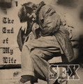 Sex-The End Of My Life-'72 Canadian Psychedelic Blues Rock-NEW LP
