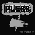 Plebb-Yes It Isn't It-'79 Sweden underground hard–rock-NEW LP