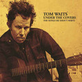 Tom Waits-Under The Covers,The Songs He Didn’t Write-NEW 2LP