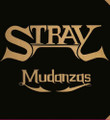 Stray-Mudanzas-'73 UK Blues Rock-NEW LP