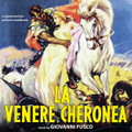 Giovanni Fusco-La Venere Di Cheronea''The Goddess of Love''-OST-NEW CD